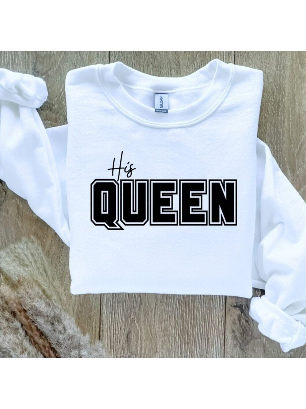 His Queen Sweater Sweatshirt